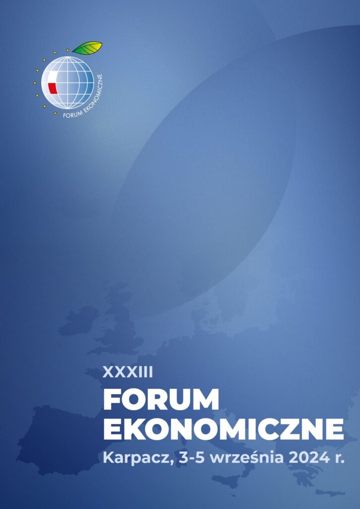 Plakat z napisem XXXIII Forum Ekonomiczne